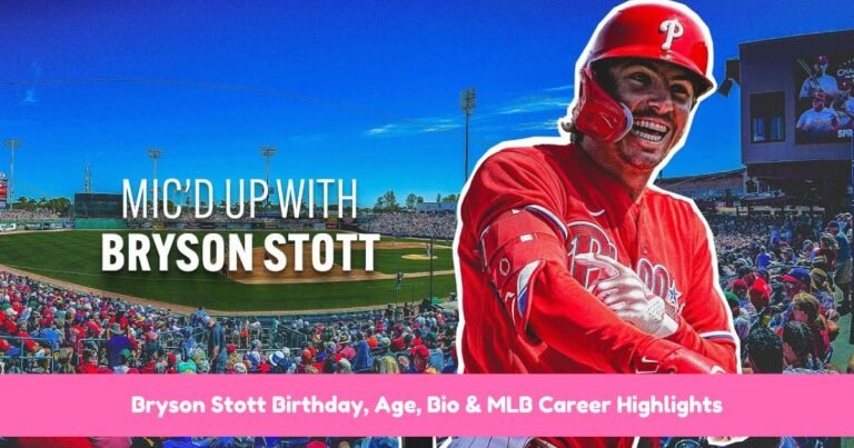 Bryson Stott Birthday, Age, Bio & MLB Career Highlights