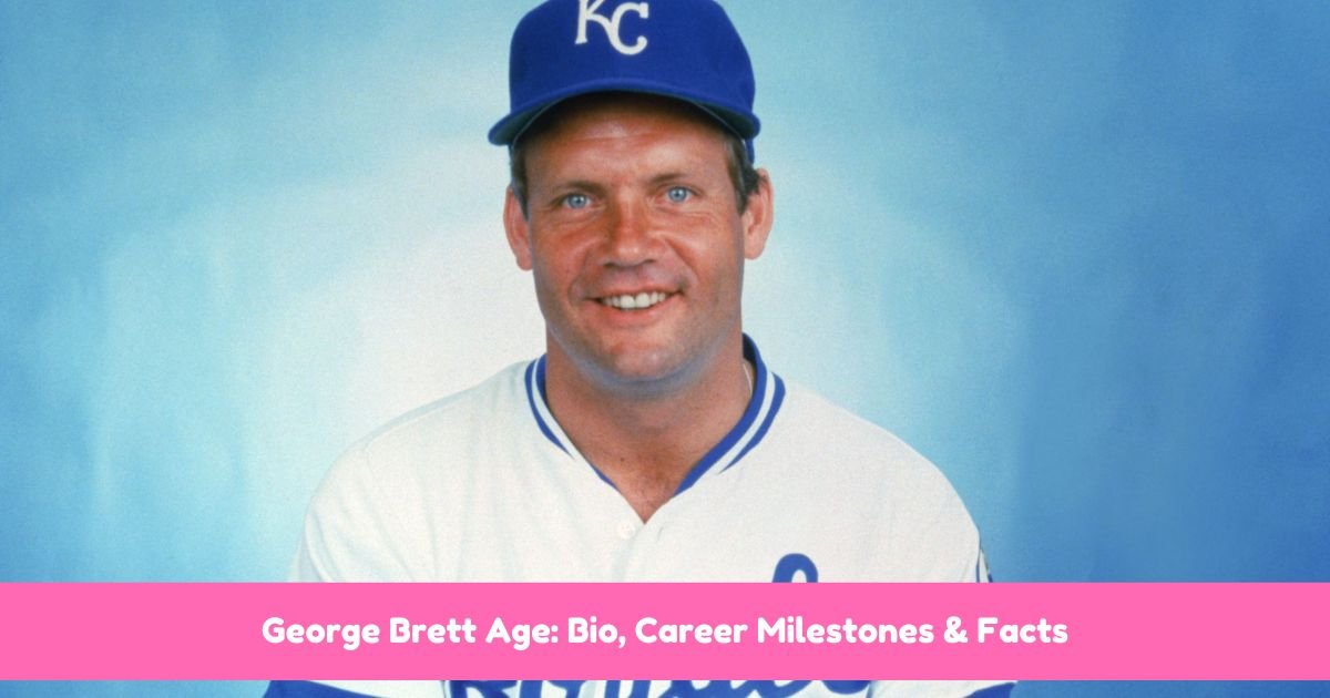 George Brett Age Bio, Career Milestones & Facts (1)