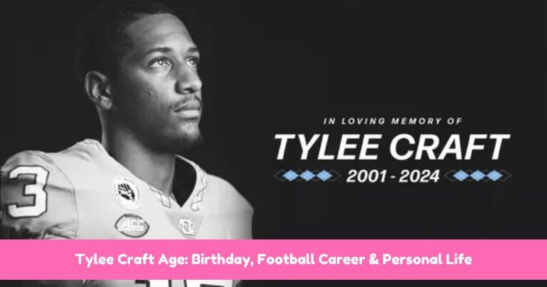 Tylee Craft football player age, birthday, and career highlights